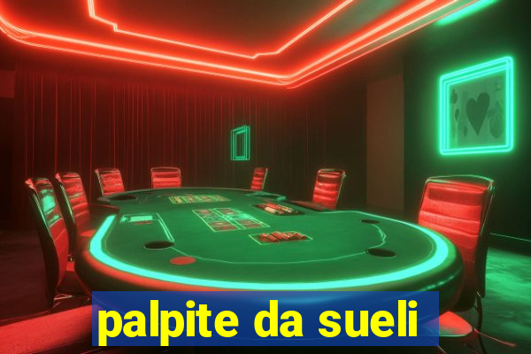 palpite da sueli